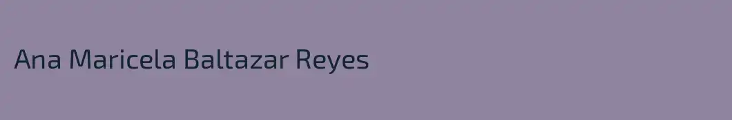 Ana Maricela Baltazar Reyes